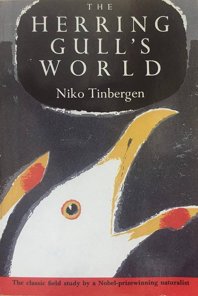 The Herring Gull's World: A Study Of The Social Behaviour Of Birds (A New Naturalist Monograph, #9)