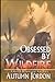 OBSESSED BY WILDFIRE: Roman...