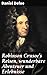 Robinson Crusoe's Reisen, w...
