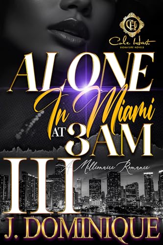 Alone in Miami at 3AM III (Kindle Edition)