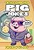 Pig Joke Book for Kids by Tim Zak