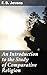 An Introduction to the Study of Comparative Religion: Exploring the Diversity of Religious Traditions