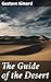 The Guide of the Desert: An Epic Frontier Journey Through the Unforgiving Desert Landscape