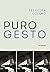 Puro gesto (Portuguese Edition)