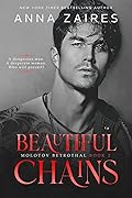 Beautiful Chains (Molotov Betrothal, #2)