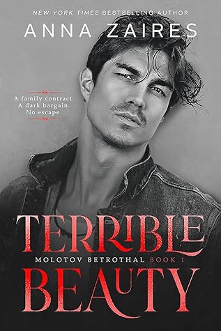 Terrible Beauty (Molotov Betrothal, #1)
