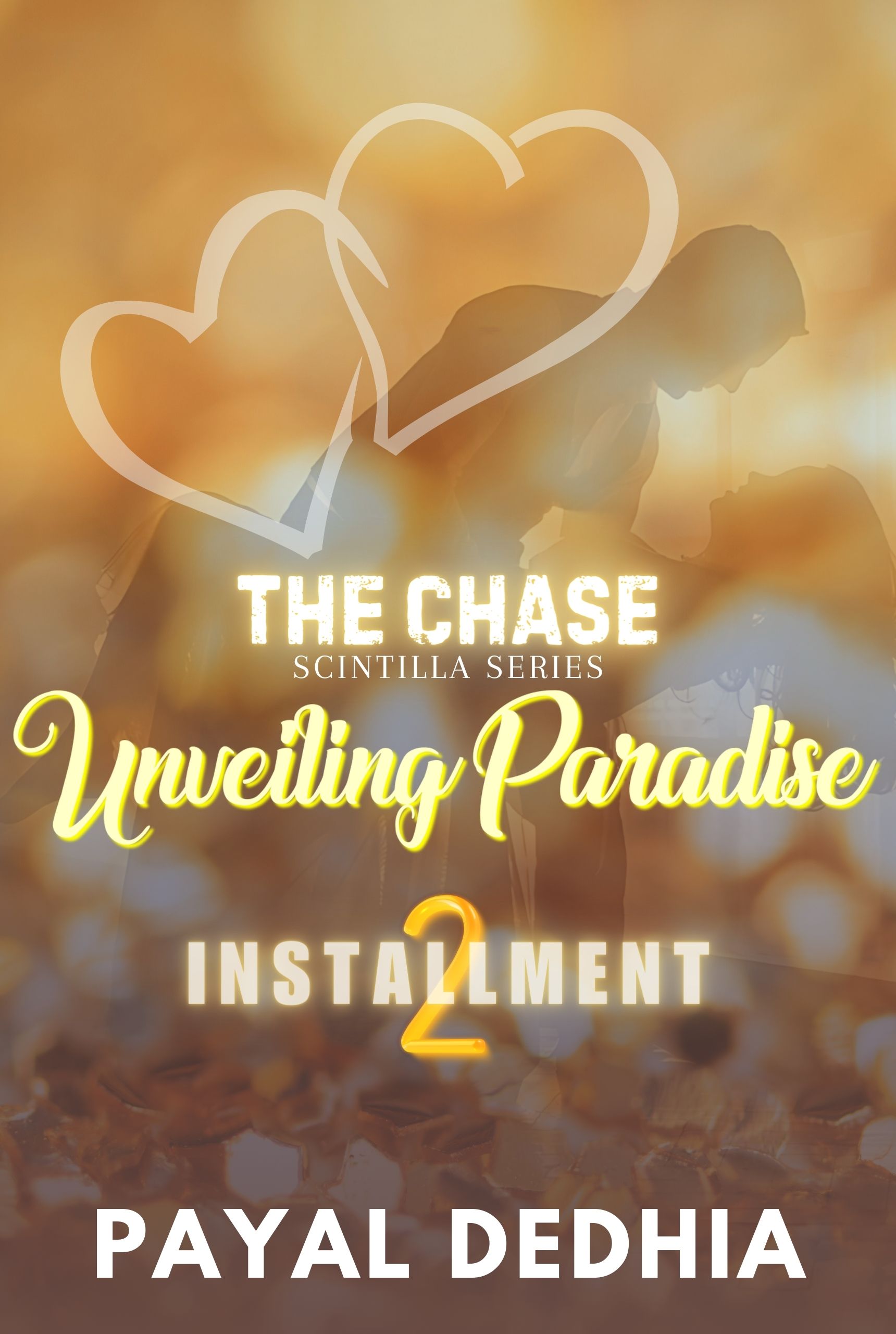 The Chase: Installment 2 (Scintilla: Season One, #2)