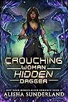 Book cover for Crouching Woman Hidden Dagger (Not Your Mama's Alien Romance #3)
