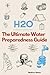The Ultimate Water Preparedness Guide by Matthew Nelson