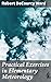 Practical Exercises in Elementary Meteorology: Engage with Meteorological Concepts Through Practical Exercises