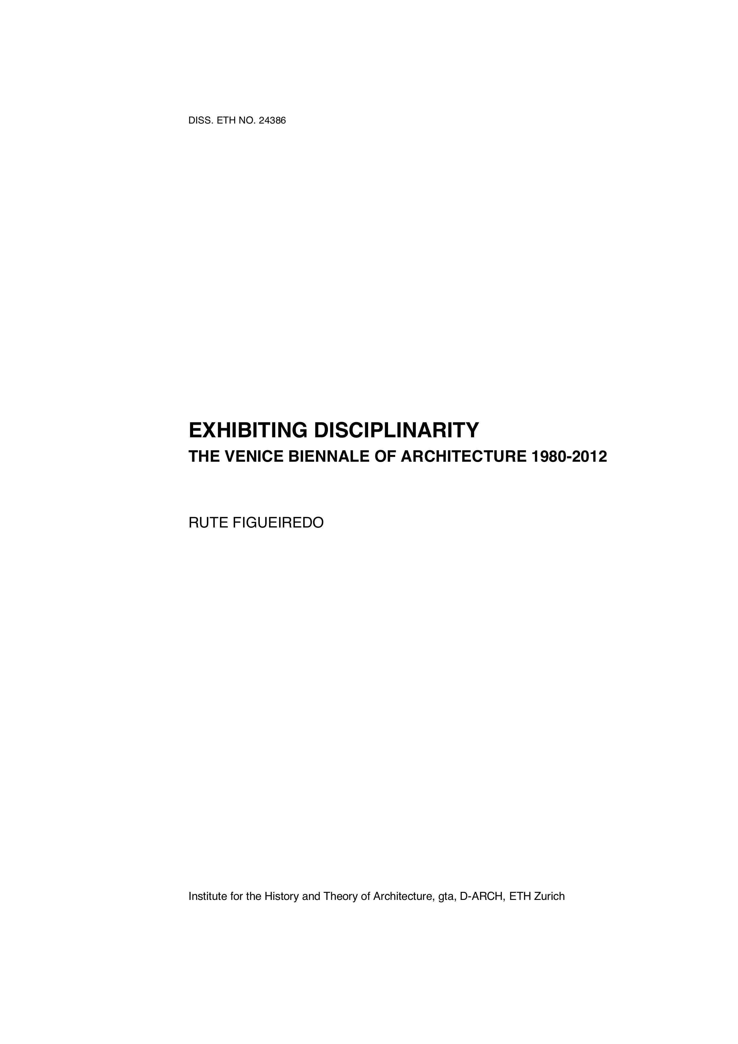 Exhibiting Disciplinarity. The Venice Biennale of Architecture 1980–2012