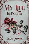 My Life in Poetry