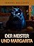Der Meister und Margarita (Übersetzt) (German Edition)