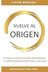 VUELVE AL ORIGEN:...