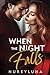 When the Night Falls