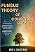 Fungus Theory of Conscious ...
