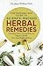 The Modern-Day Guide to Science-Backed Herbal Remedies: Unlocking Nature's Healing Power for Digestive Health, Pain, Stress Relief, and More