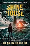 Shine House