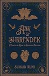 Ask and Surrender...
