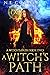 A Witch's Path (A Witch's Path, #2)