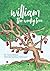 William The Wonky Tree: A delightful story for children about the importance of being yourself