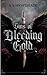 Sins of Bleeding Gold