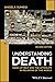 Understanding Death by Angela Sumegi