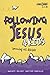 Following Jesus 4 Kids by Dale Evrist