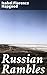 Russian Rambles: Journeys Through Russia's Literary and Cultural Landscape