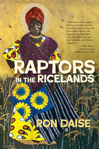 Raptors in the Ricelands (Kindle Edition)