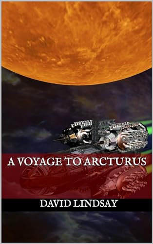 A Voyage to Arcturus: 1920 Science Fiction Adventure