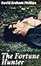 The Fortune Hunter: Love, W...