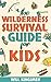 The Wilderness Survival Gui...