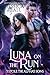Luna On The Run: I Stole Alpha’s Sons (Alpha Series)