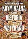 Kryminalna historia Watykanu