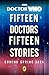 Doctor Who: Fifteen Doctors 15 Stories