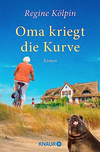 Oma kriegt die Kurve: Roman (Omas für jede Lebenslage) (German Edition)