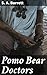 Pomo Bear Doctors by S. A. Barrett Barrett