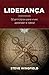 Liderança: 52 princípios pa...