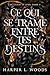 Ce qui se trame entre les destins (De chair et d’os t. 3) (French Edition)