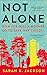 Not Alone by Sarah K Jackson