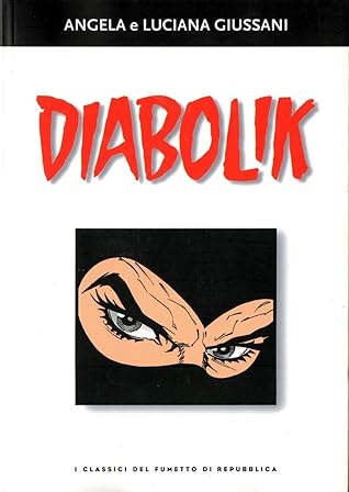 I classici del fumetto di Repubblica n. 7: Diabolik