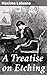 A Treatise on Etching: Mast...
