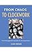 From Chaos to Clockwork: Ti...