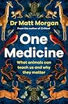 One Medicine: How...