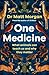 One Medicine: How understanding animals can save our lives