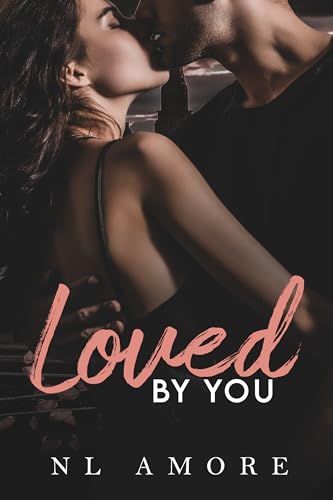 Loved by You (Always & Forever #1)