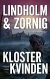 Klosterkvinden by Mikael R. Lindholm