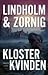 Klosterkvinden by Mikael R. Lindholm