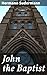 John the Baptist: A Play